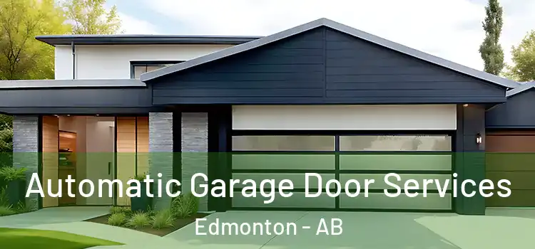  Automatic Garage Door Services Edmonton - AB