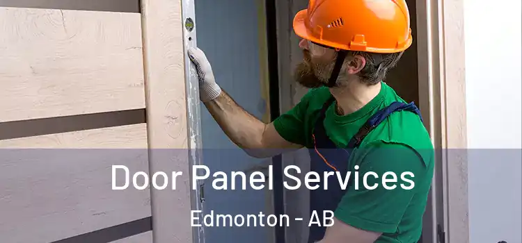 Door Panel Services Edmonton - AB