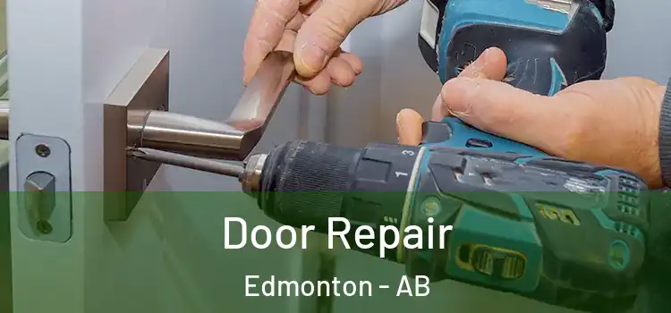 Door Repair Edmonton - AB