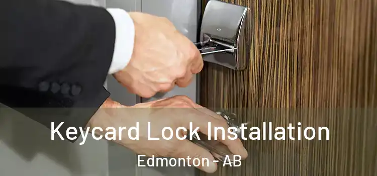 Keycard Lock Installation Edmonton - AB