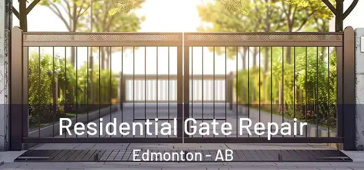 Residential Gate Repair Edmonton - AB