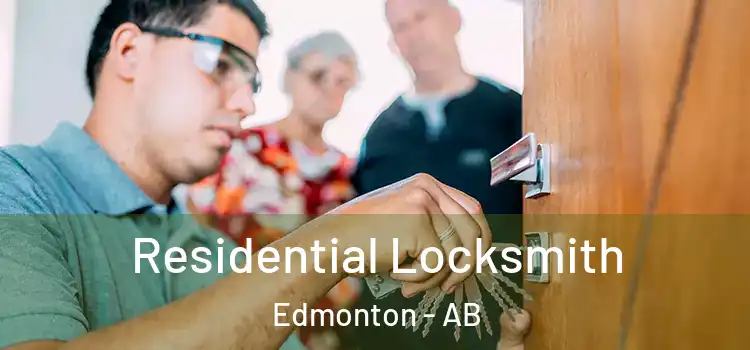  Residential Locksmith Edmonton - AB
