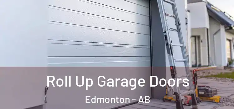  Roll Up Garage Doors Edmonton - AB