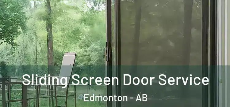 Sliding Screen Door Service Edmonton - AB