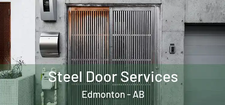 Steel Door Services Edmonton - AB